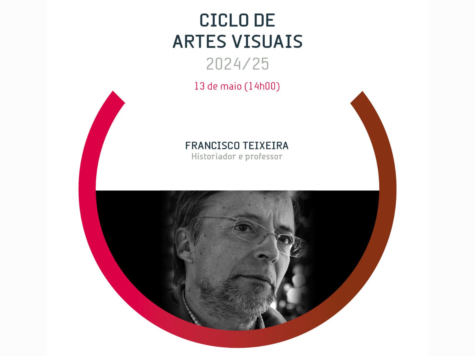 Francisco Teixeira é o próximo convidado para o Ciclo de Artes Visuais