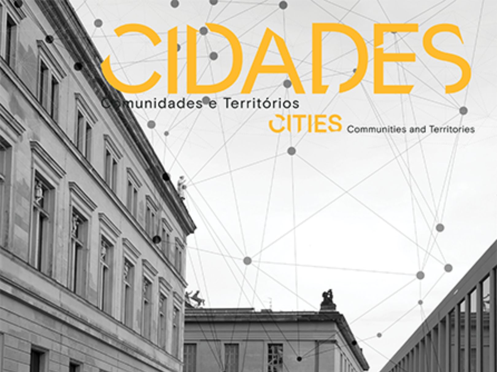 Dossier temático “Entre o digital e o urbano” na revista Cidades, Comunidades e Territórios coordenado por investigadoras do CIAC