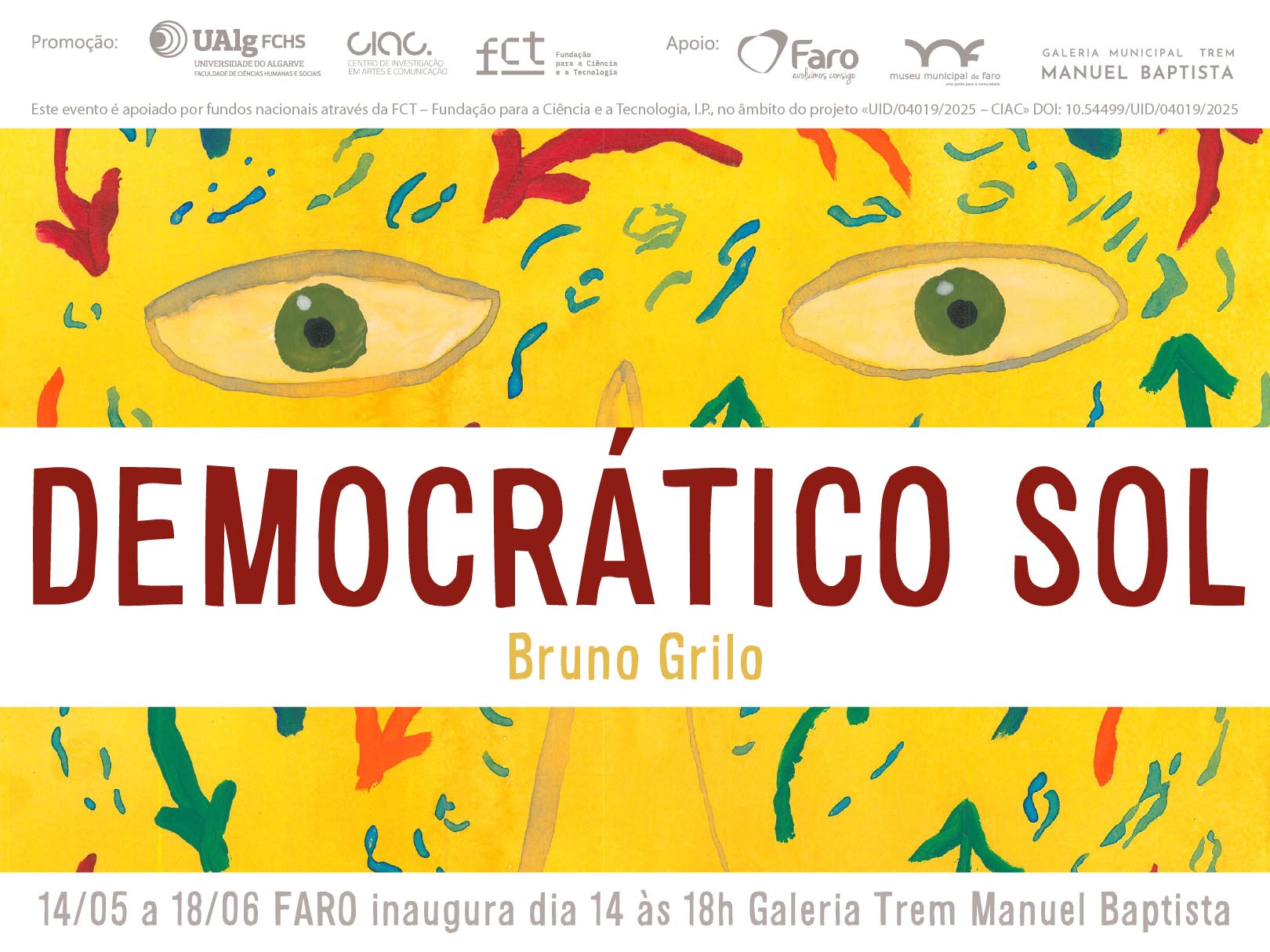 Bruno Grilo inaugura a exposição “Democrático Sol” no dia 14 de maio